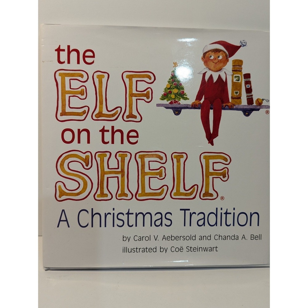The‎ elf on the shelf. A Christmas tradition hardcover book